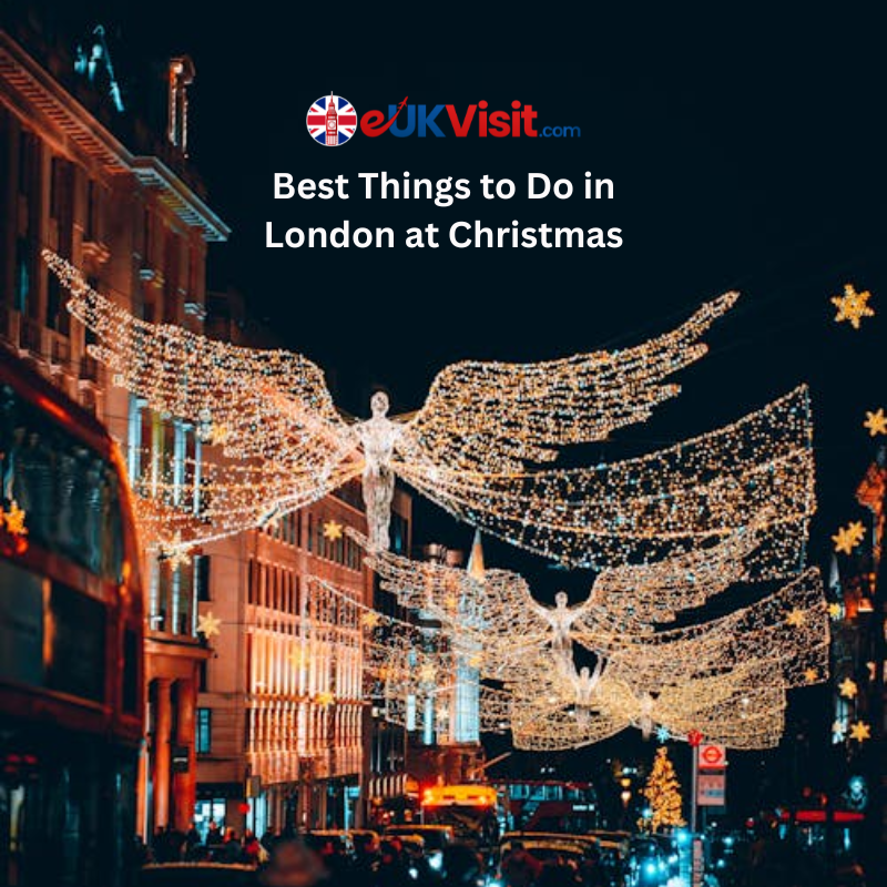 Best Things to Do in London at Christmas